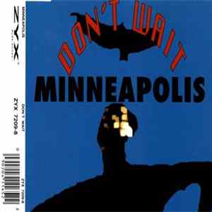 Minneapolis - Don't Wait FLAC