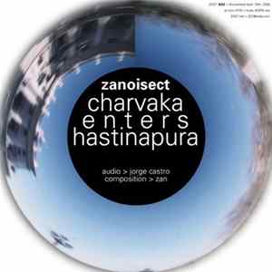 Zanoisect - Charvaka Enters Hastinapura FLAC