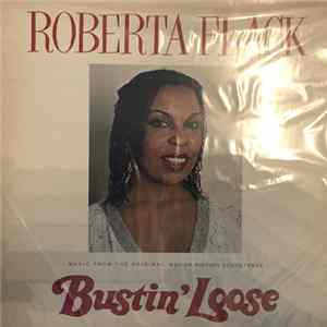 Roberta Flack - Bustin' Loose (Music From The Original Motion Picture Soundtrack) FLAC