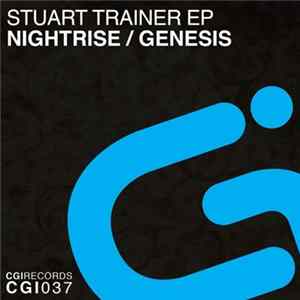 Stuart Trainer - Nightrise / Genesis FLAC