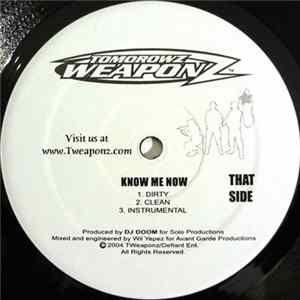 Tomorrowz Weaponz - Mira Mira / Know Me Now FLAC