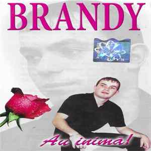 Brandy - Au Inimă! FLAC