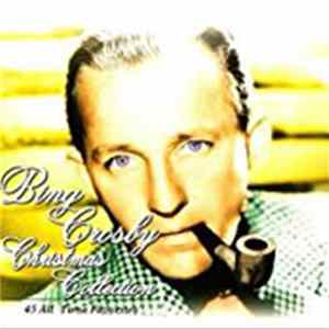 Bing Crosby - The Bing Crosby Christmas Collection FLAC