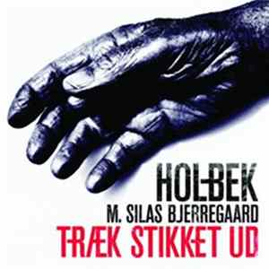 Holbek M. Silas Bjerregaard - Træk Stikket Ud FLAC