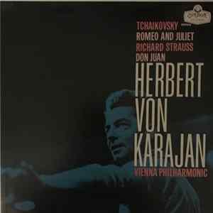 Tchaikovsky, Richard Strauss, Herbert von Karajan, Vienna Philharmonic - Romeo And Juliet: Fantasy Overture / Don Juan (Op.20) FLAC