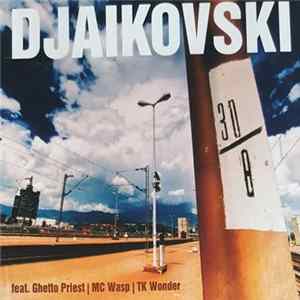 Djaikovski - Djaikovski FLAC