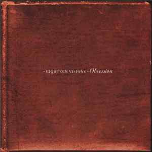 Eighteen Visions - Obsession FLAC