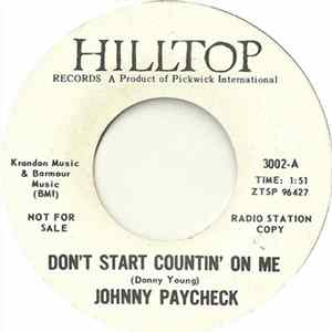 Johnny Paycheck - Don't Start Countin' On Me / I'd Rather Be Your Fool FLAC