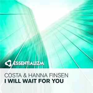 Costa & Hanna Finsen - I Will Wait For You FLAC