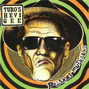 Turo's Hevi Gee - Putket Mutkalla FLAC