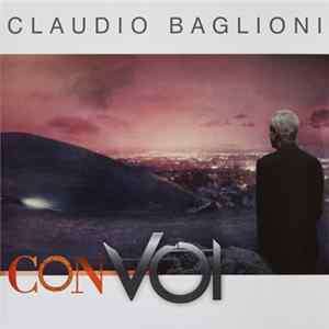 Claudio Baglioni - Con Voi FLAC