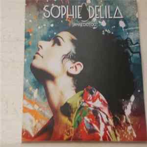 Sophie Delila - What Did I Do FLAC