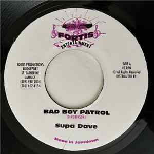 Supa Dave - Bad Boy Patrol FLAC