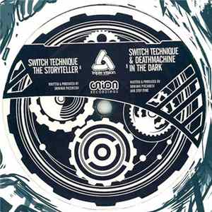 Switch Technique & Deathmachine - The Storyteller / In The Dark FLAC