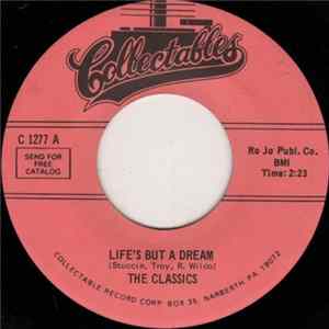 The Classics - Life's But A Dream / Nuttun In The Noggun FLAC