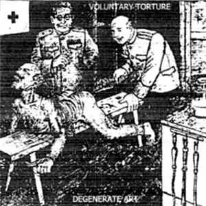 Voluntary Torture - Degenerate Art FLAC