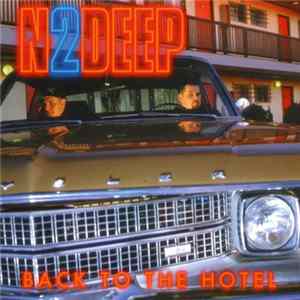 N2DEEP - Back To The Hotel FLAC