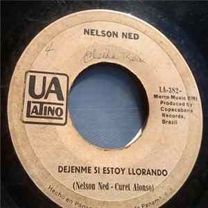 Nelson Ned - Nostalgia Del Primer Amor / Dejenme Si Estoy Llorando FLAC