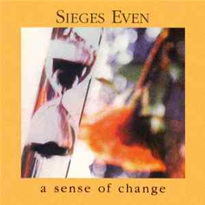 Sieges Even - A Sense Of Change FLAC