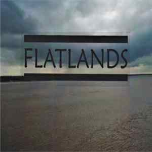 Flatlands - Flatlands FLAC