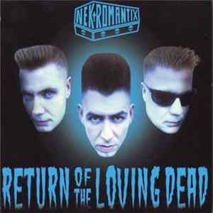Nekromantix - Return Of The Loving Dead FLAC