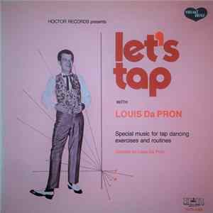 Louis Da Pron - Let's Tap FLAC