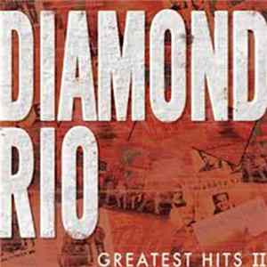 Diamond Rio - Greatest Hits II FLAC