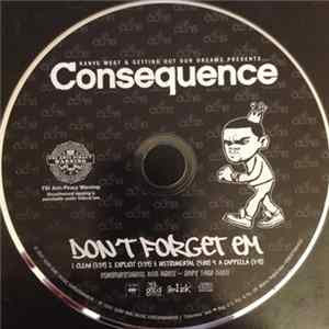 Consequence - Don't Forget Em FLAC