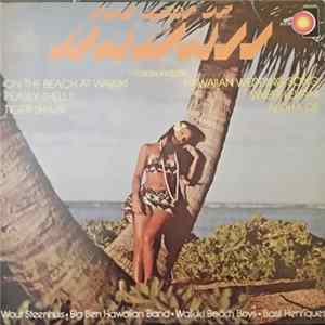 Wout Steenhuis, Big Ben Hawaiian Band, The Waikiki Beach Boys, Basil Henriques And The Waikiki Islanders - The Best Of Hawaii FLAC