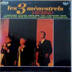 Les Trois Ménestrels - Les 3 Ménestrels À Bobino FLAC
