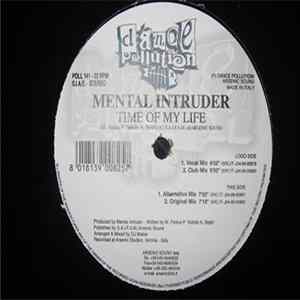 Mental Intruder - Time Of My Life FLAC