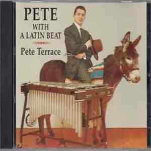 Pete Terrace - Pete with a Latin Beat FLAC