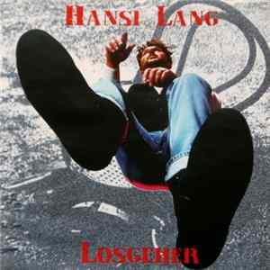 Hansi Lang - Losgeher FLAC