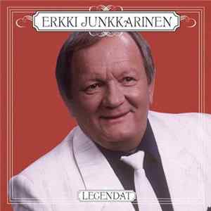 Erkki Junkkarinen - Legendat FLAC