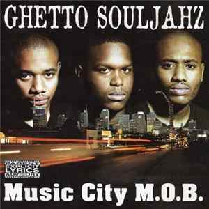 Ghetto Souljahz - Music City Mob FLAC