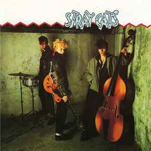 Stray Cats - Stray Cats FLAC