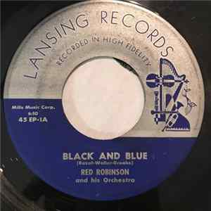 Red Robinson And His Orchestra - Black And Blue FLAC