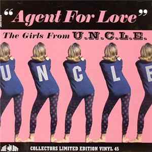 Girls From U.N.C.L.E. / Guys From U.N.C.L.E. - Agent For Love / The Spy FLAC