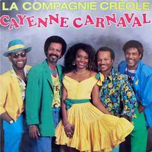 La Compagnie Créole - Cayenne Carnaval FLAC
