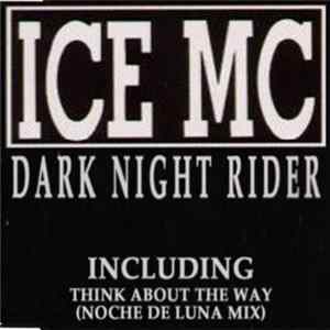 ICE MC - Dark Night Rider FLAC