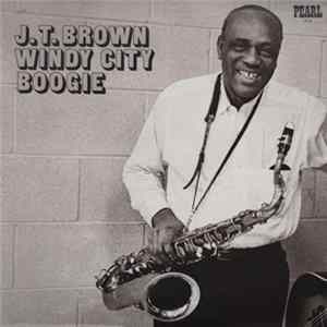 J.T. Brown - Windy City Boogie FLAC
