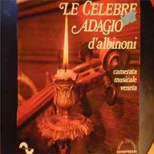 Camerata Musicale Veneta - Le Celebre Adagio D'albinoni FLAC