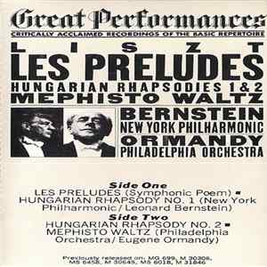 Liszt, Bernstein, New York Philharmonic, Philadelphia Orchestra, Ormandy - Liszt: Les Preludes / Hungarian Rhapsodies 1 & 2 / Mephisto Waltz FLAC