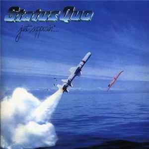 Status Quo - Just Supposin'... FLAC