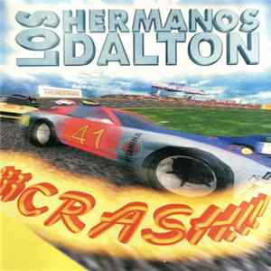 Los Hermanos Dalton - ¡Crash! FLAC