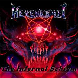Hexenkraft - The Infernal Schism FLAC