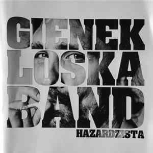Gienek Loska Band - Hazardzista FLAC
