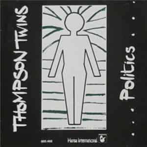 Thompson Twins - Politics FLAC