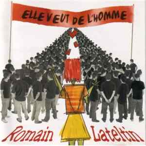 Romain Lateltin - Elle Veut de L'Homme FLAC