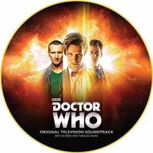 Murray Gold, The BBC National Orchestra Of Wales Conducted By Ben Foster - Doctor Who Original Television Soundtrack: Best of Series One Through Seven FLAC